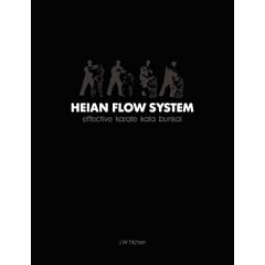 Heian Flow System: Effective Karate Kata Bunkai