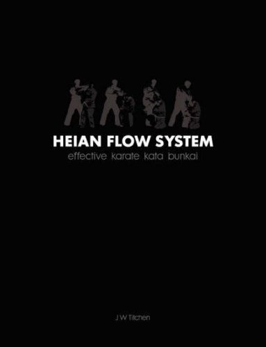 Heian Flow System: Effective Karate Kata Bunkai