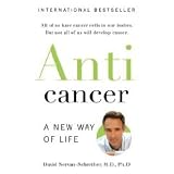 Anticancer: A New Way of Life