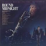 Round Midnight: Original Motion Picture Soundtrack