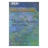 Medi-Sim Clinical Simulations: Lawsuits Against the Nurse (CD-ROM for Windows, Institutional CD- ROM)