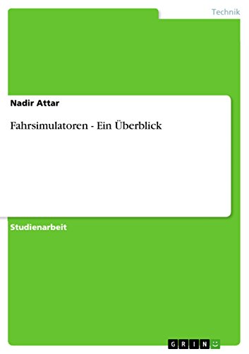 Fahrsimulatoren - Ein Überblick (German Edition)