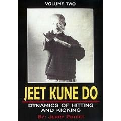 Jeet Kune Do Vol.2 Dynamics of Hitting and Kicking Jerry Poteet