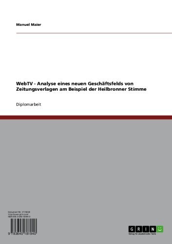 WebTV - Analyse eines neuen Geschäftsfelds von Zeitungsverlagen am Beispiel der Heilbronner Stimme (German Edition)