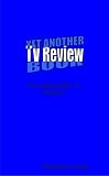 Yet Another TV Review Book