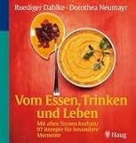 Vom Essen, Trinken und Leben