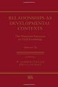 Relationships as Developmental Contexts: The Minnesota Symposia on Child Psychology, Volume 30 (Minnesota Symposia on Child Psychology Series)