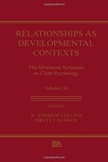 Relationships as Developmental Contexts: The Minnesota Symposia on Child Psychology, Volume 30 (Minnesota Symposia on Child Psychology Series)