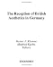 Book The Reception of British Aesthetics in Germany: Seven Significant Translations, 1745-1776
