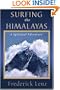 Surfing the Himalayas: A Spiritual Adventure