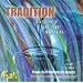 Tradition: Legacy of the March - Volume 1
