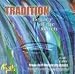 Tradition: Legacy of the March - Volume 1
