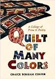 Quilt Of Many Colors: A Collage of Prose & Poetry