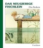 Das neugierige Fischlein - Elsa Beskow