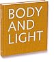 Antony Gormley: Body and Light and Other Drawings