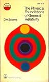 The physical foundations of general relativity
