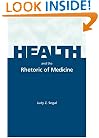 Health and the Rhetoric of Medicine
