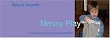 Messy Play: Progression in Play for Babies and Children (Baby and Beyond): Progression in Play for Babies and Children (Baby and Beyond)