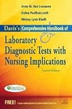 Daviss Comprehensive Handbook of Laboratory and Diagnostic Tests With Nursing Implications (Daviss Comprehensive Handbook of Laboratory & Diagnostic Tests With Nursing Implications) 4th (forth) edition
