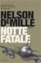 Notte Fatale (Fatal Night) by Nelson DeMille