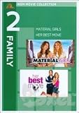 Material Girls / Her Best Move