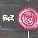 Zolof the Rock...