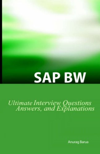 sap bw ultimate interview questions answers and explanations sap bw certification review