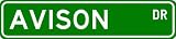 AVISON Street Sign ~ Personalized Family Lastname Sign ~ Gameroom, Basement, Garage Sign Novelty** METAL ALUMINUM