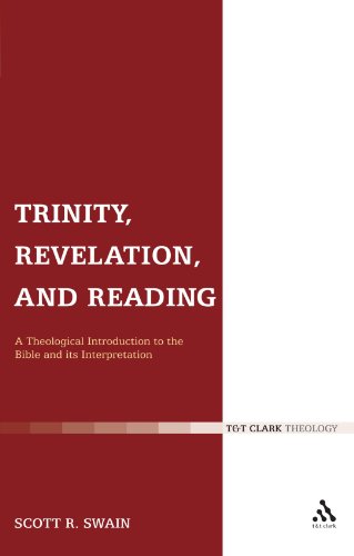 Trinity, Revelation, and Reading: A Theological Introduction to the Bible and its Interpretation