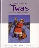 Twas the Night Before Christmas