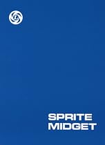 MG Midget Mk.1, 2, 3 and Sprite (Official Workshop Manuals)