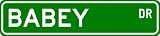 BABEY Street Sign ~ Personalized Family Lastname Sign ~ Gameroom, Basement, Garage Sign Novelty** METAL ALUMINUM