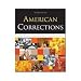 American Corrections - 7th (Seventh) Edition by George Cole, and Michael Reisig Todd Clear ISBN B001DCCU5M