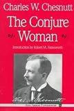 The Conjure Woman (Ann Arbor Paperbacks)