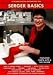 Serger Basics: A Palmer/Pletsch Interactive DVD