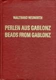 Perlen aus Gablonz: Historismus, Jugendstil = Beads from Gablonz : historicism, Art Nouveau (German Edition)
