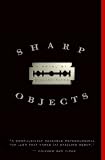 Sharp Objects: A Novel