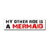 Other Ride is Mermaid - Window Bumper Sticker