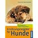 Ern�hrungsratgeber f�r Hunde: Fit und gesund - Hunde richtig f�ttern