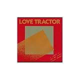 Love Tractor/ Til the Cows Come Home