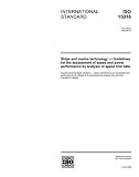 ISO 15016:2002, Ships and marine technology - Guidelines for the assessment of speed and power performance by analysis of speed trial data