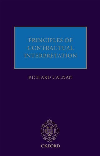 Principles of Contractual Interpretation by Calnan, Richard (2014) Paperback