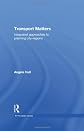 Transport Matters: Integrated Approaches to Planning City-Regions