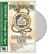 Colonial Life (Time Travelers History Study Series)