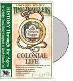 Colonial Life (Time Travelers History Study Series)