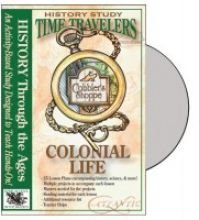 Colonial Life (Time Travelers History Study Series)