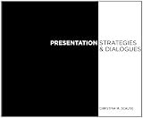 Presentation Strategies and Dialogues