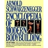 Encyclopedia of Modern Bodybuilding (Pelham Practical Sports)