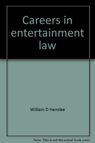 Careers in entertainment law (Career series / American Bar Association)
