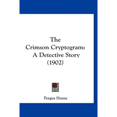 The Crimson Cryptogram: A Detective Story (1902)